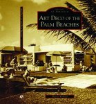 Art Deco of the Palm Beaches, Arcadia Press